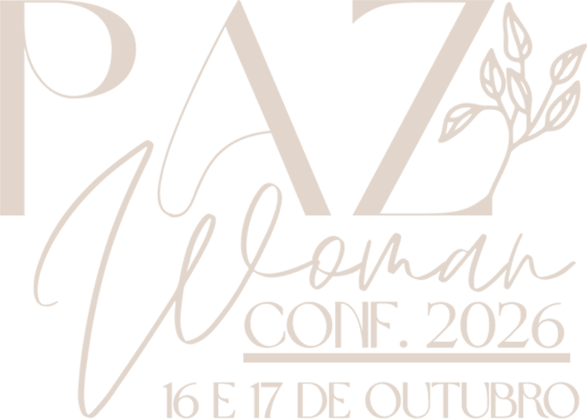 Paz Woman Fortaleza Conf. 2026 · 16 e 17 de outubro